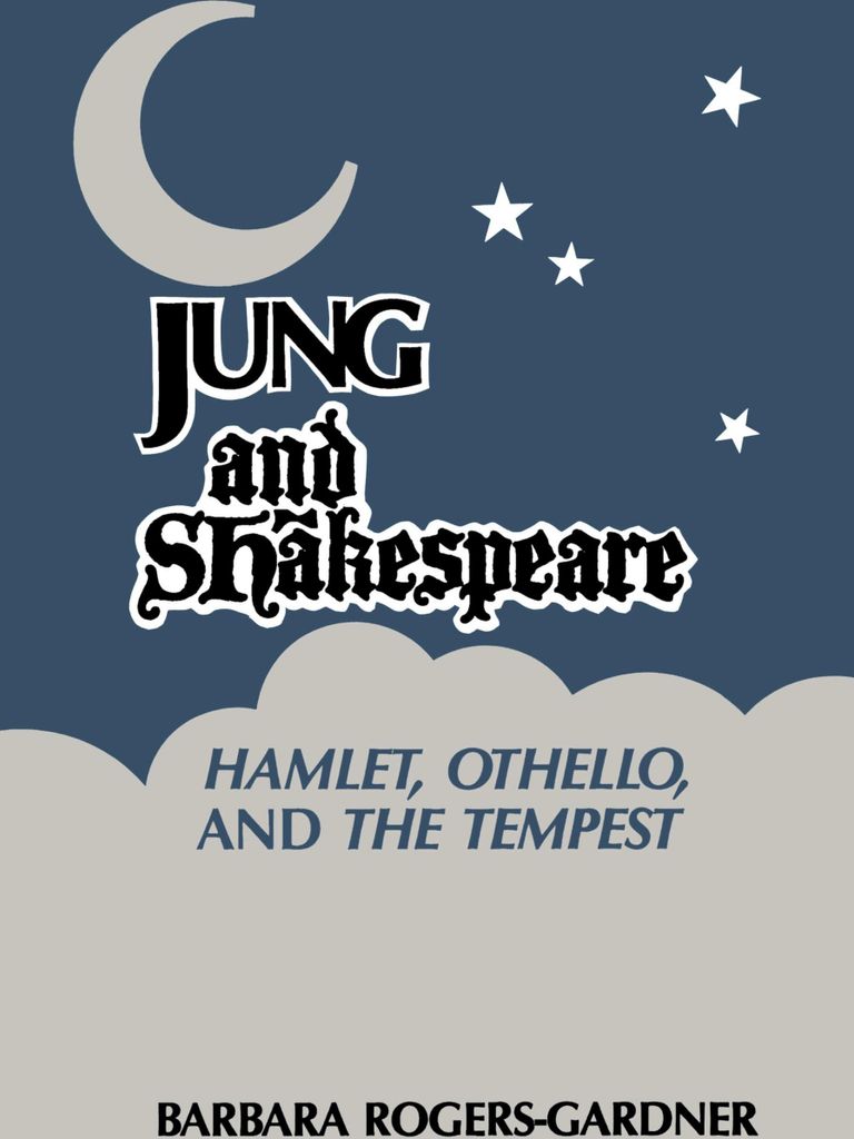 Jung and Shakespeare - Hamlet, Othello and the Tempest