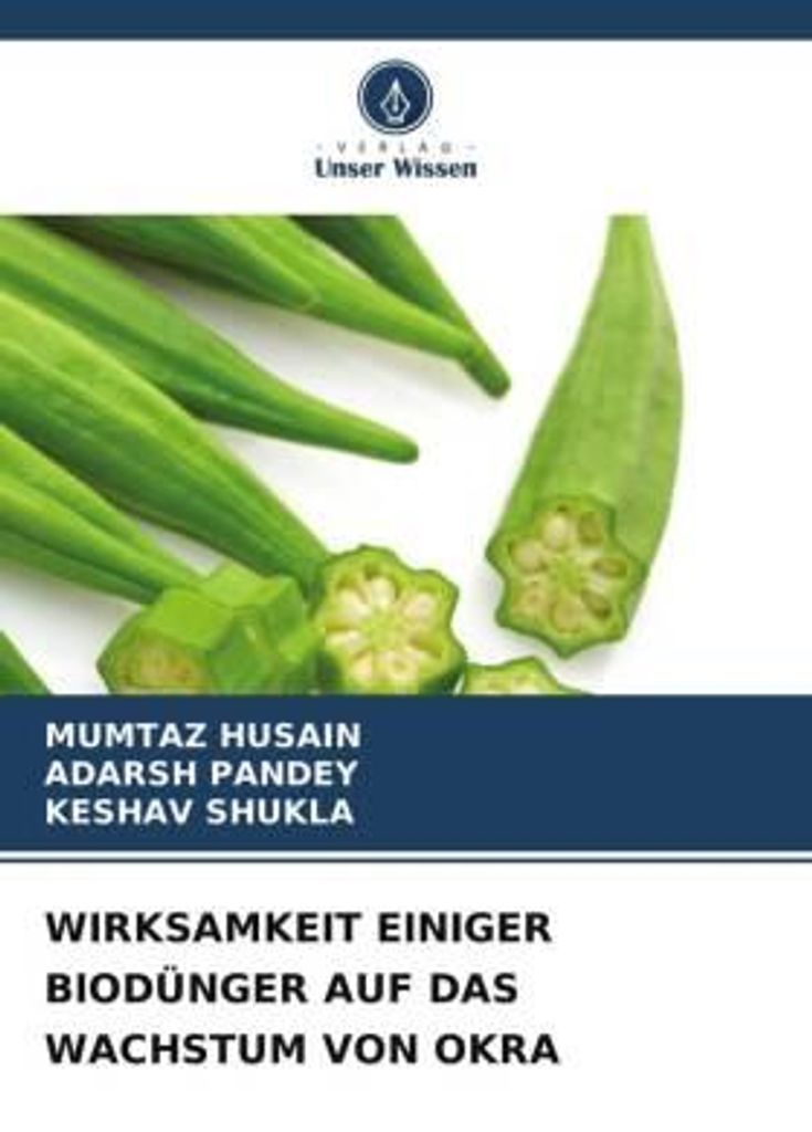 Wirksamkeit Einiger Biodünger Auf Das Wachstum Von Okra