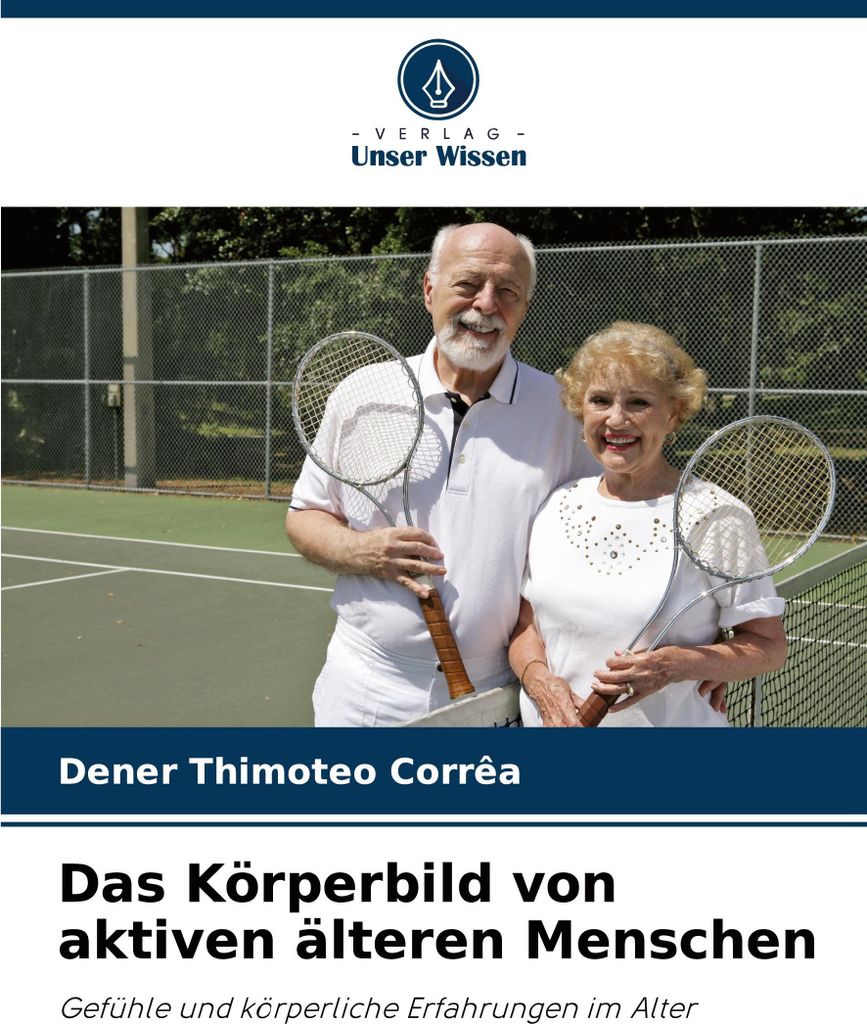 Das Körperbild von aktiven älteren Menschen