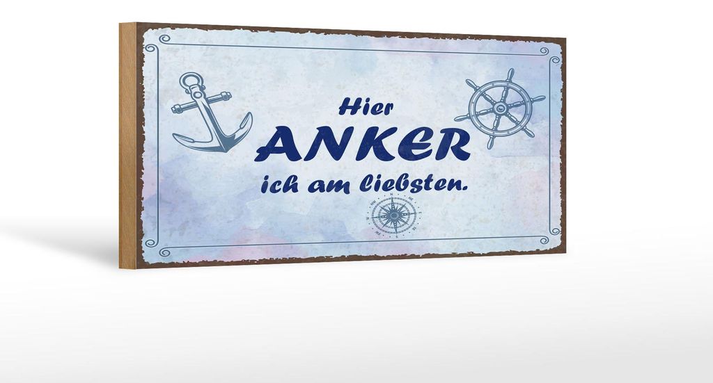 Holzschild Spruch 27x10 cm Hier Anker ich am liebsten Deko Schild