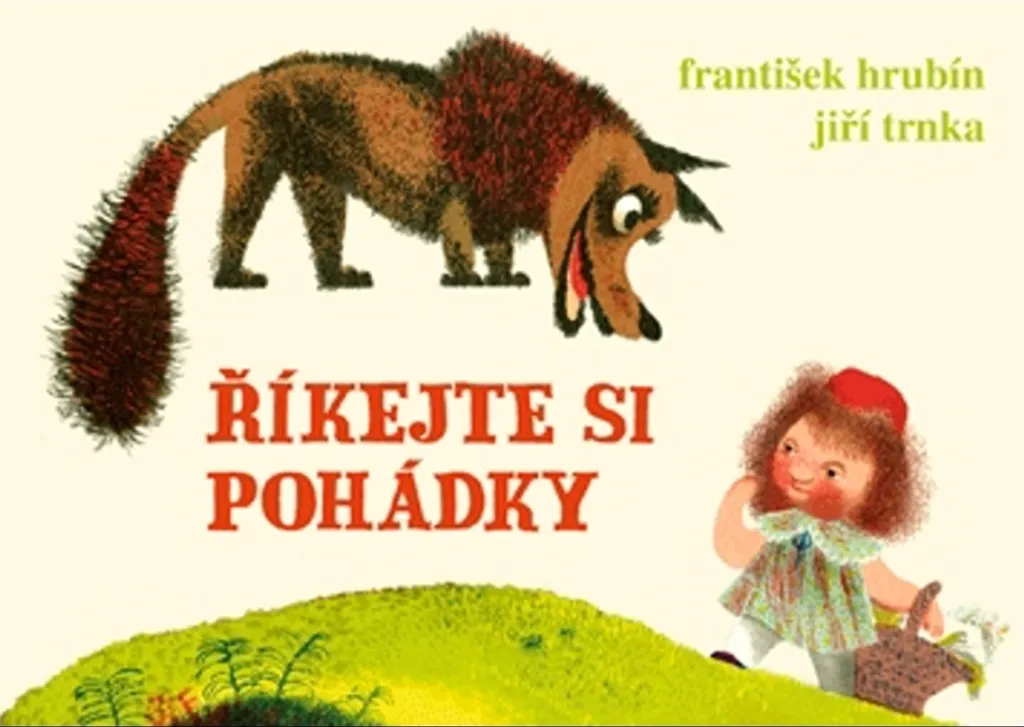 Říkejte si pohádky : Initiez vos enfants à la lecture avec Hrubín