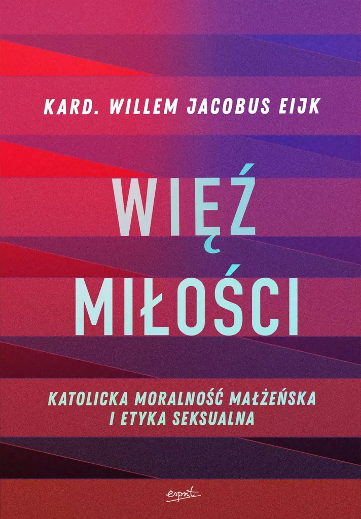 Livre éthique sexuelle polonais Więź miłości - Willem Jacobus Eijk