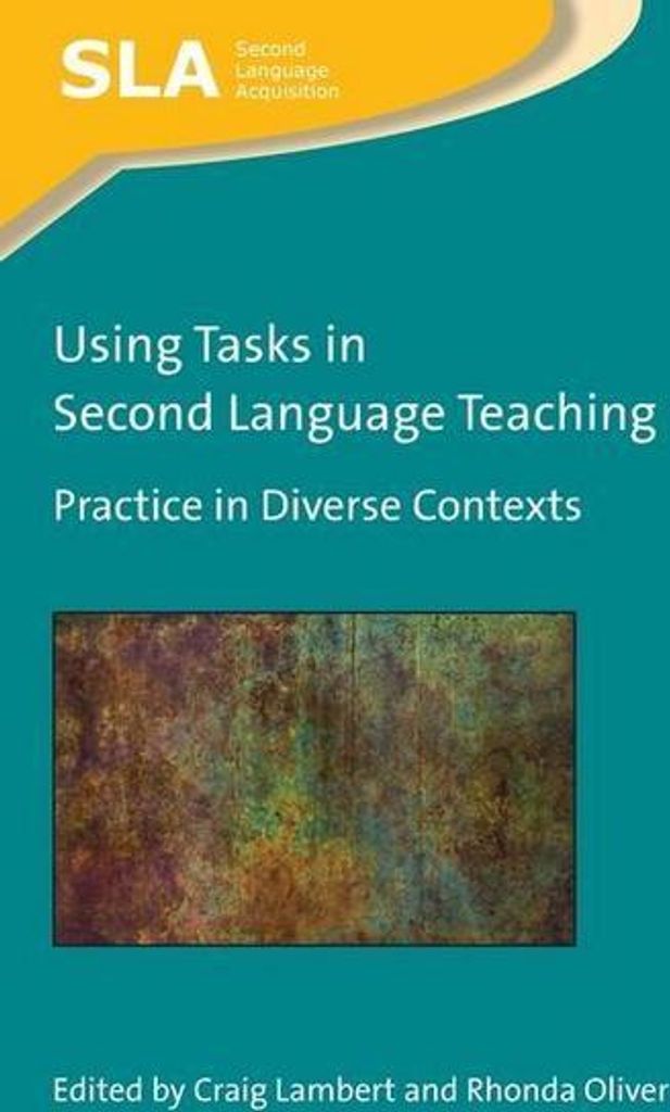 Using Tasks in Second Language Teaching