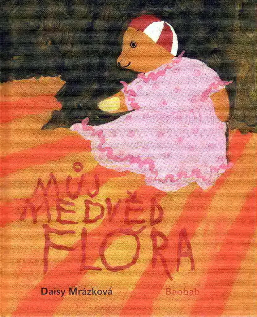 Album Illustré Flora mon ourse Daisy Mrázková pour Enfants dès 3 ans