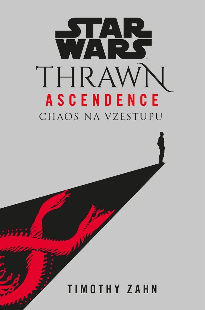 Chaos na vzestupu par Timothy Zahn : Roman Star Wars Thrawn Ascendance