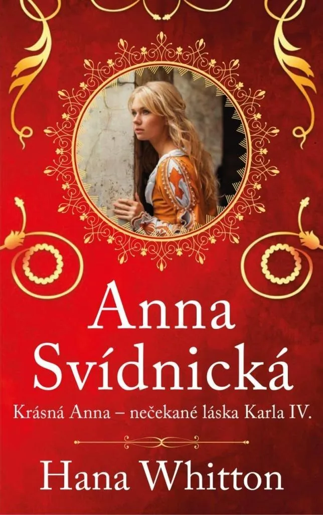 Biographie d'Anna Svidnicka, récit sur Karl IV en édition reliée premium