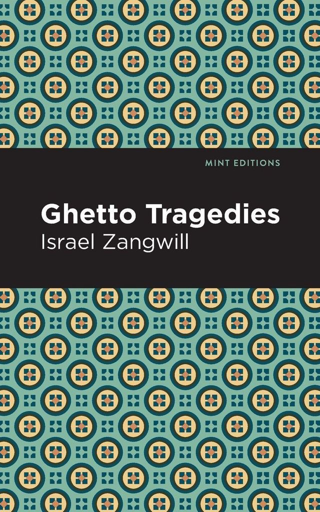 Ghetto Tragedies