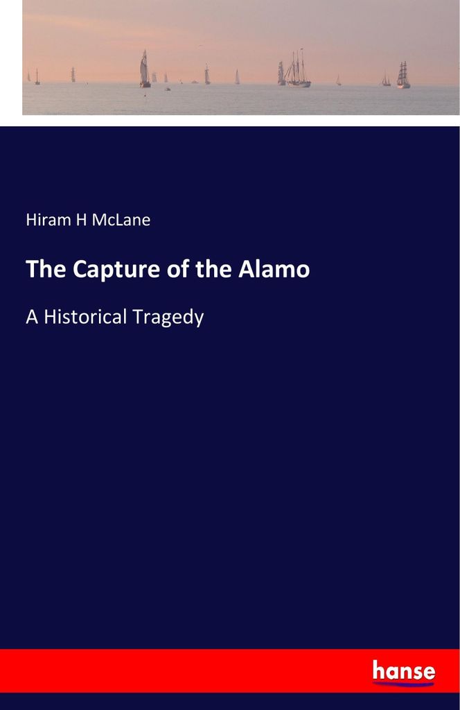 The Capture of the Alamo
