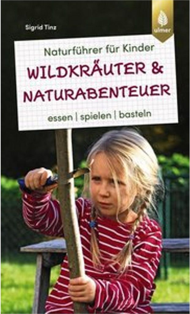 Naturführer für Kinder: Wildkräuter und Naturabenteuer