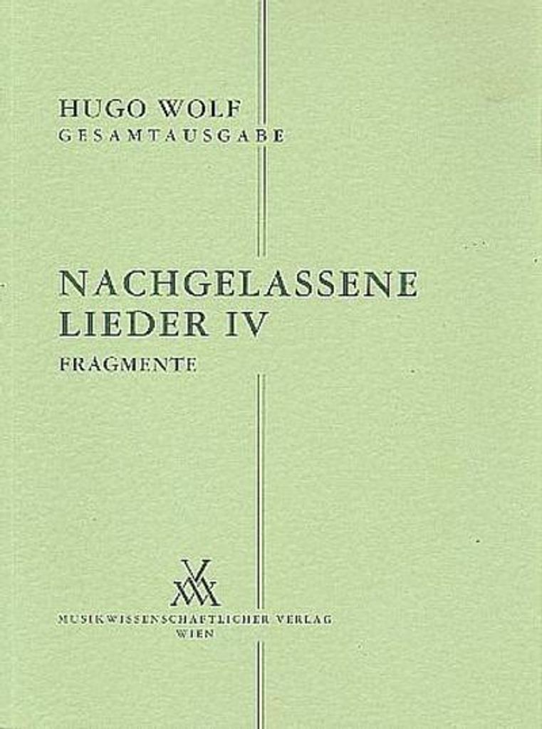 Nachgelassene Lieder Band 4für Gesang und Klavier