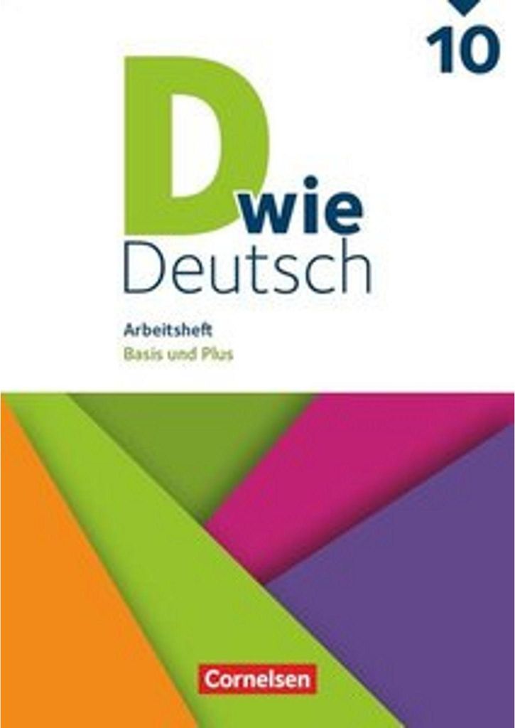 D wie Deutsch 10. Schuljahr. Arbeitsheft mit Lösungen Produktbild 