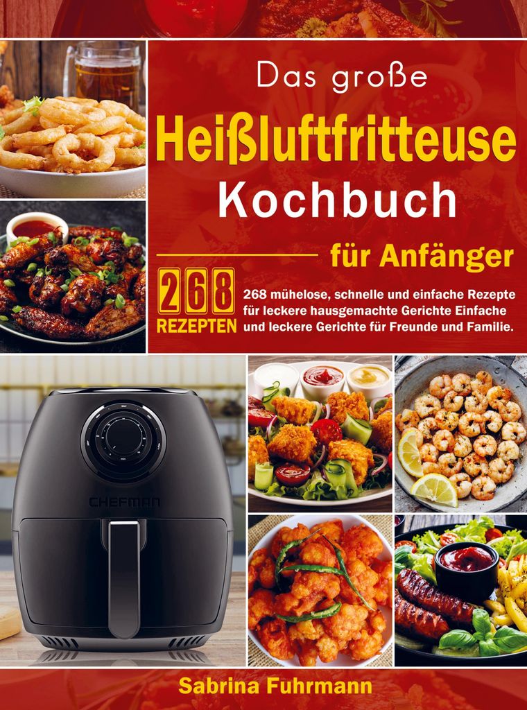 Das große Heißluftfritteuse Kochbuch für Anfänger Produktbild 