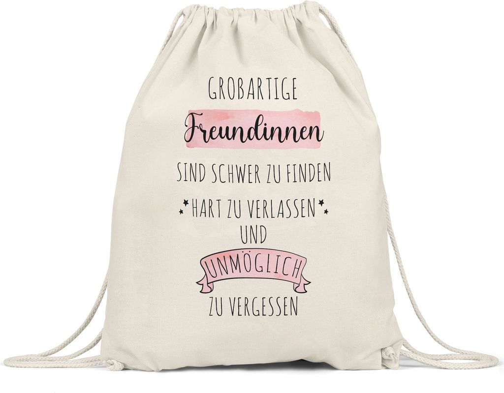 Großartige Freundinnen Sind Schwer Zu Finden Turnbeutel Gymsack Dankeschön Geschenk Hart Zu Vergessen