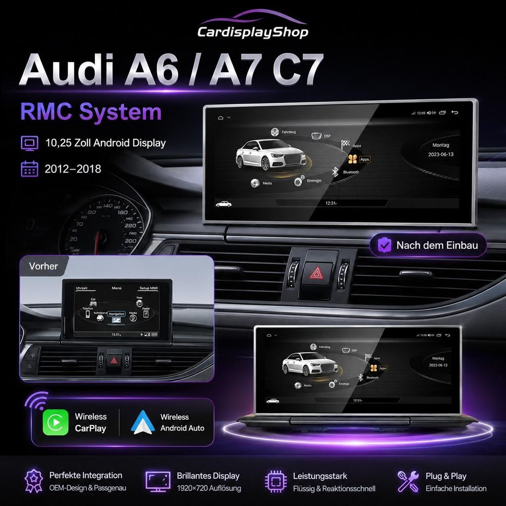 10,25 Zoll Android 14 Display RMC Audi A6 A7 C7 2012-2018 CPU 685 8 GB RAM/256 GB CarPlay & Android Auto