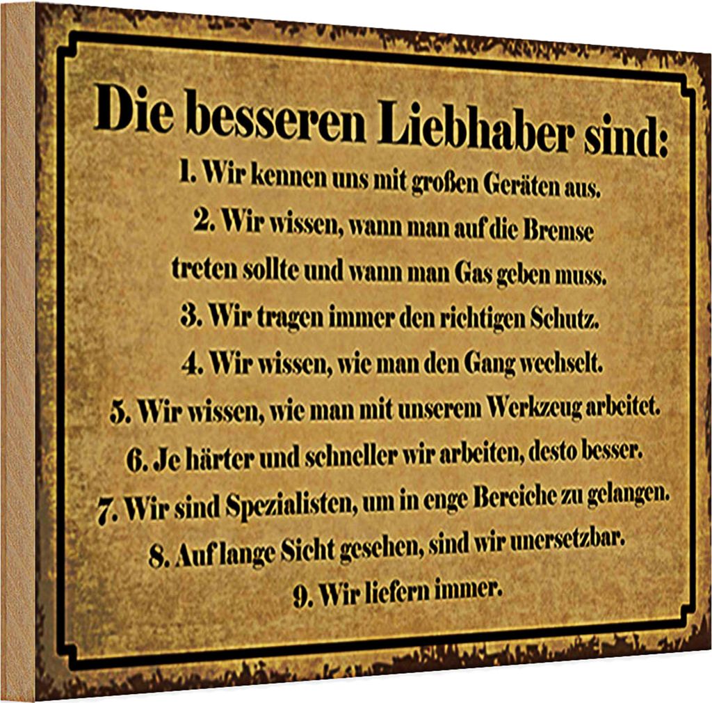 Holzschild Spruch 30x20cm die besseren Liebhaber sind