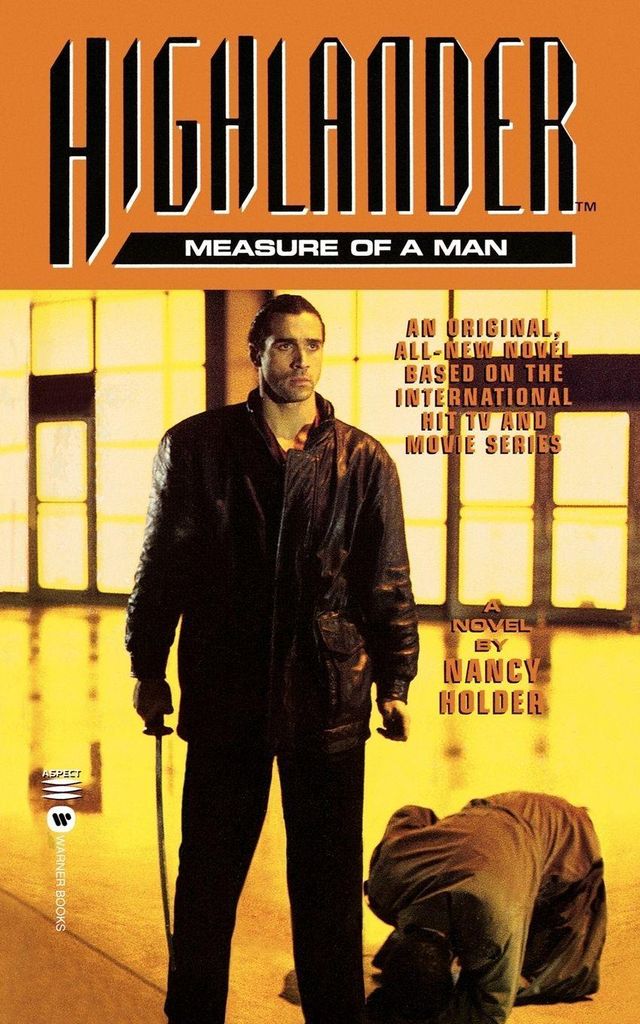 Highlander : The Measure of a Man, Holder, Nancy New,,