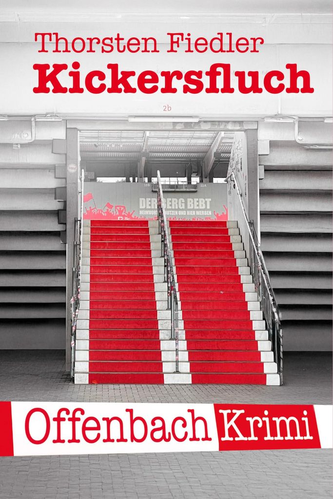 Kickersfluch: Offenbach-Krimi