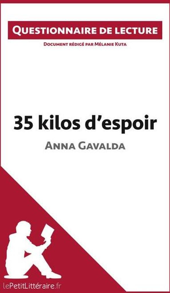 35 kilos d'espoir von Anna Gavalda