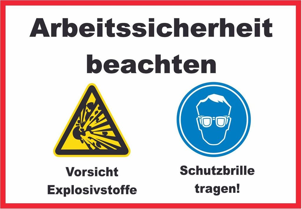 Arbeitssicherheit Explosionsstoffe Schutzbrille Schild A2 (420x594mm)