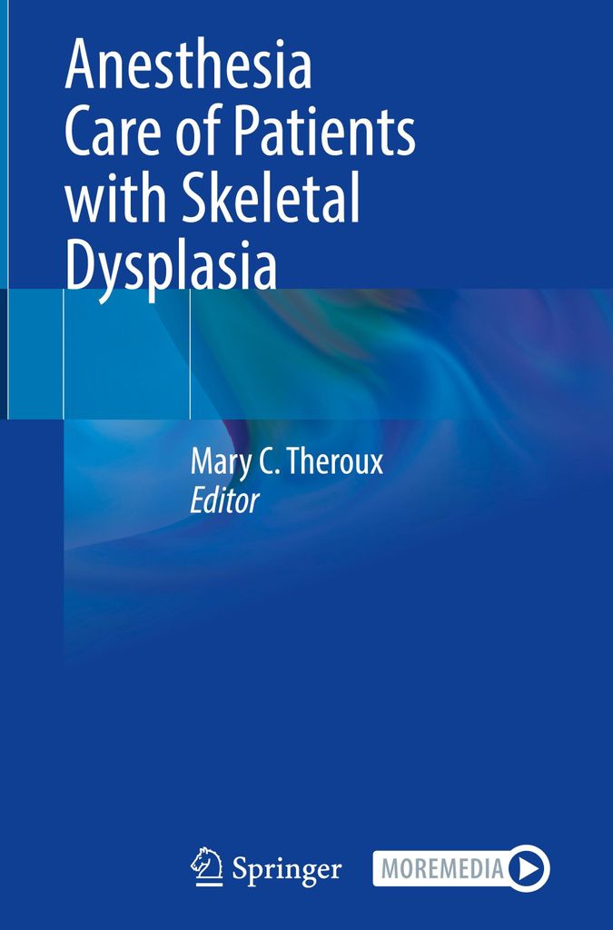 Anesthesia Care of Patients with Skeletal Dysplasia