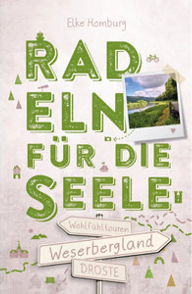 Weserbergland Radeln für die Seele - Guide Cyclo de 192 Pages en Allemand