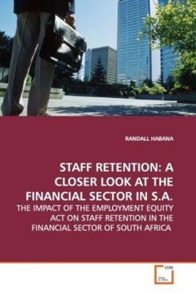 Staff Retention: A Closer Look At The Financial Sector In S.a.