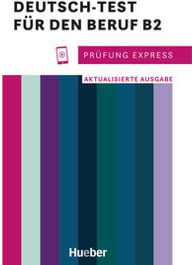 Prüfung Express - Deutsch-Test für den Beruf B2