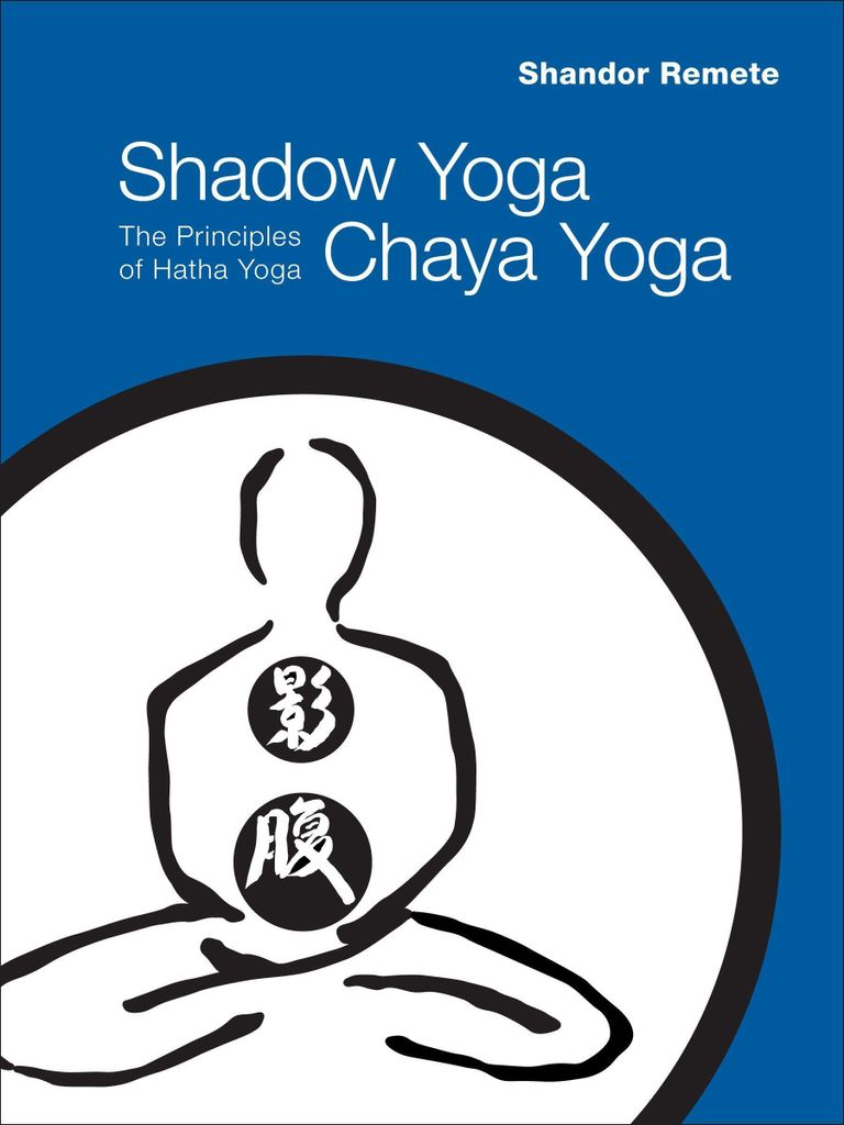 Schatten-Yoga, Chaya Yoga