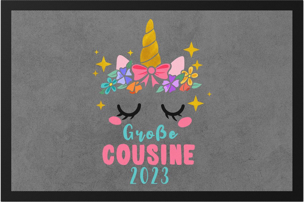 Große Cousine 2023 Fußmatte Lieblingscousine Geschenkidee Geburtstag Einhorn Beste Cousine