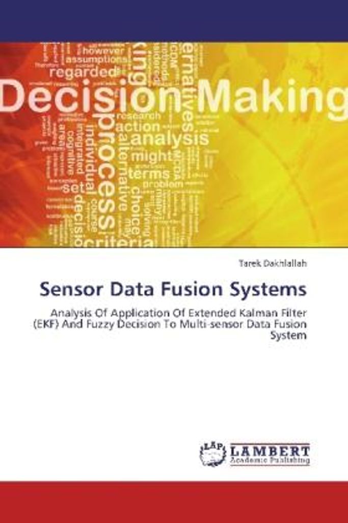 Dakhlallah, T: Sensor Data Fusion Systems