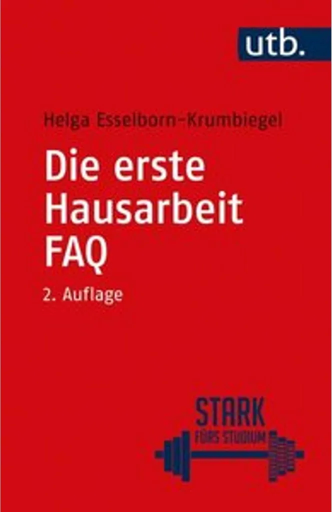 Guide Hausarbeit FAQ : réussir son premier mémoire universitaire