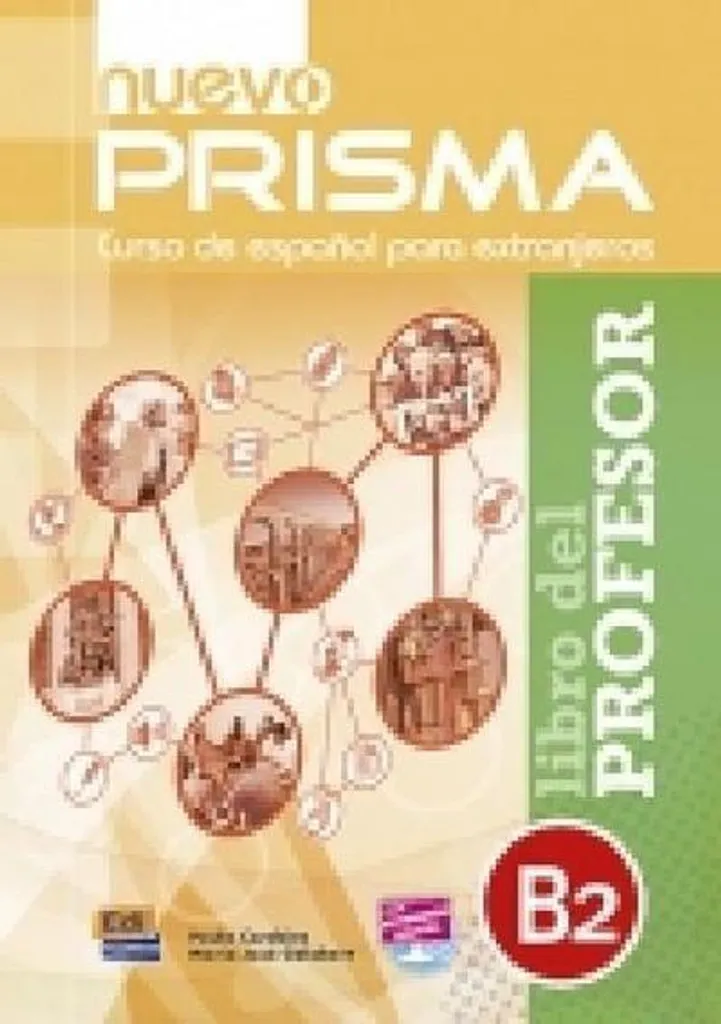 Livre de l'Enseignant Espagnol B2 Nouveau Prisma - Manuel de Cours ELE