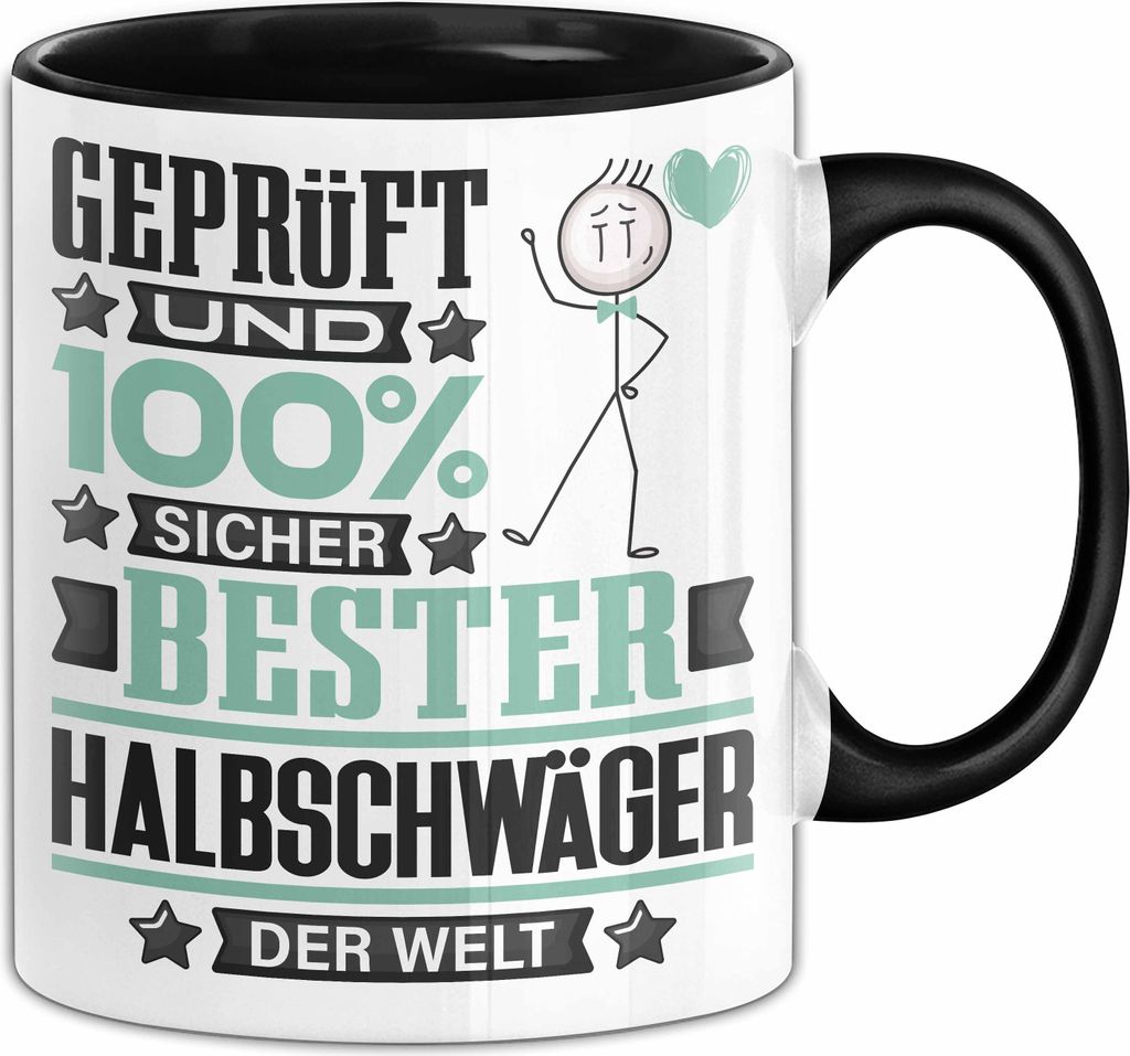 Halbschwäger Geschenk Lustiger Spruch für Halbschwäger Geschenkidee Bester Halbschwäger Der Welt (Schwarz)