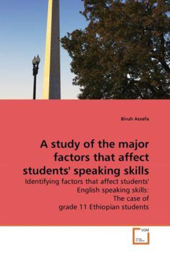 Assefa, B: Study of the major factors that affect students'