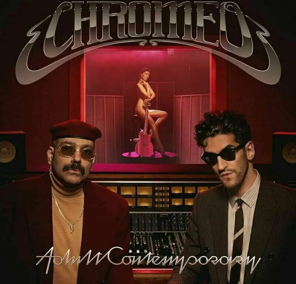 Chromeo Adult Contemporary 2 LP Gatefold Edition Deluxe Son Audiophile