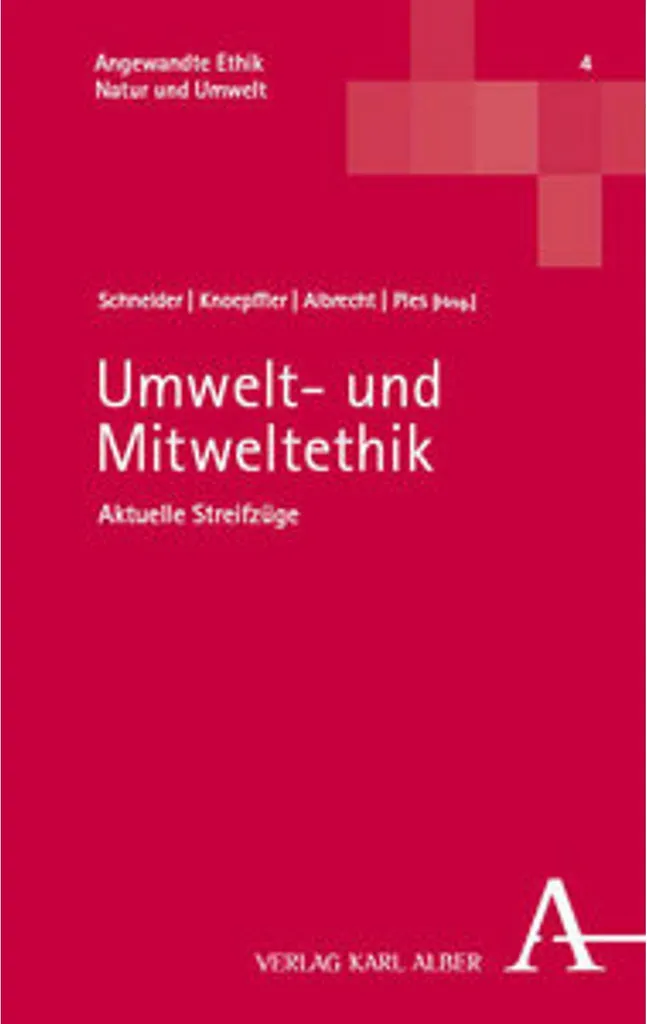 Comprendre l'éthique écologique : Manuel Umwelt- und Mitweltethik complet