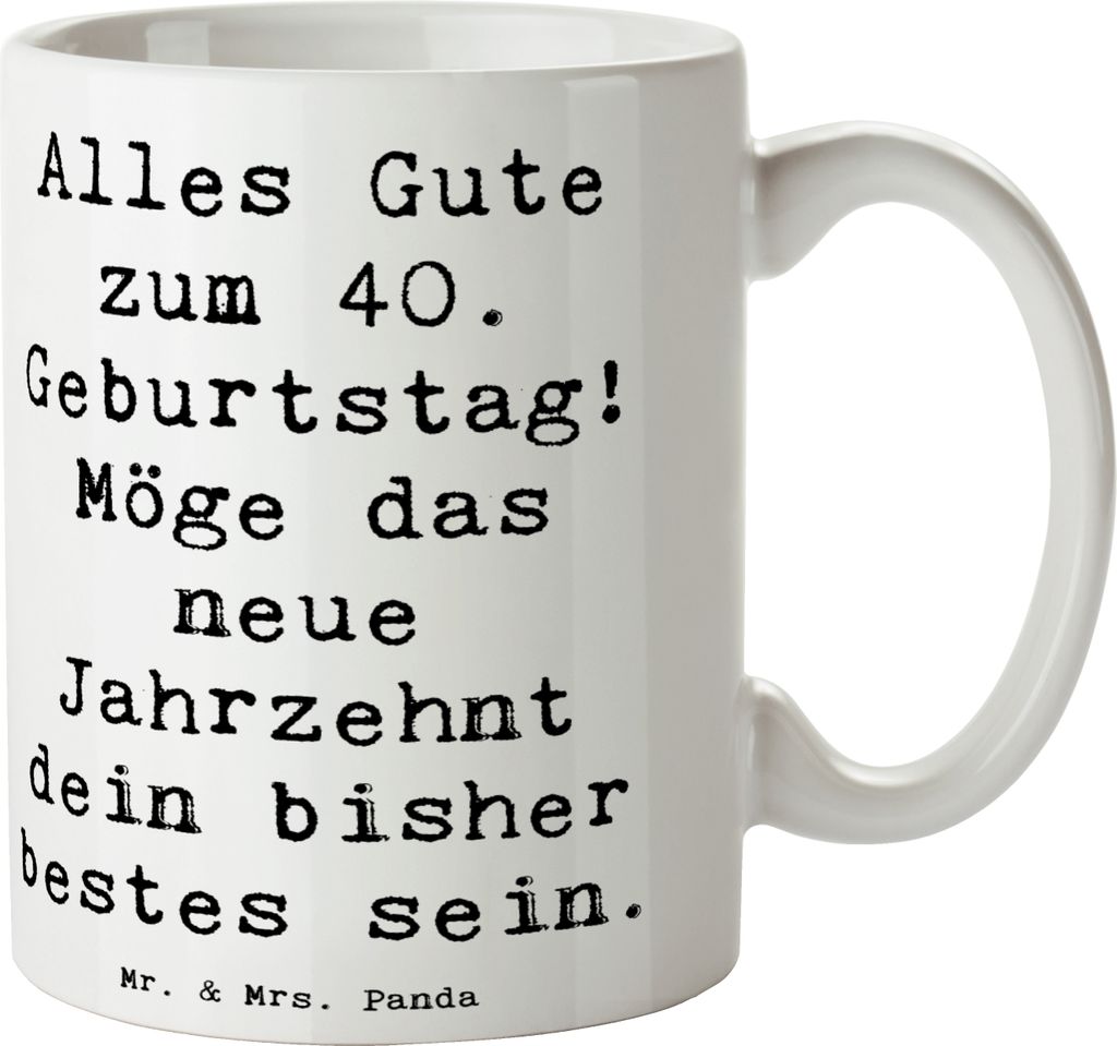 Mr. & Mrs. Panda Becher Spruch 40. Geburtstag Alles Gute - Weiß - Geschenk, schöne tasse, kaffeebecher keramik, Geburtstagsgeschenk, mit, 40 Jahr...