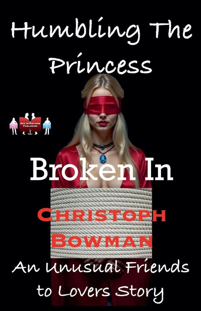 Humbling The Princess - Broken In