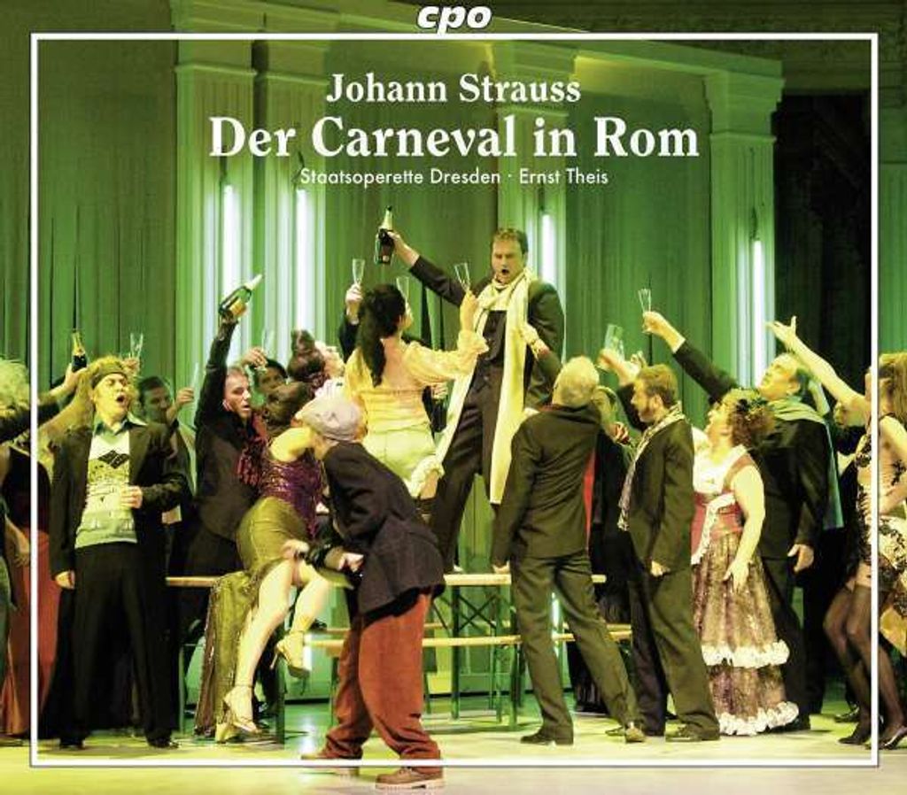 Johann Strauss II (1825-1899): Der Carneval in Rom - CPO - (CD / Titel: A-G)
