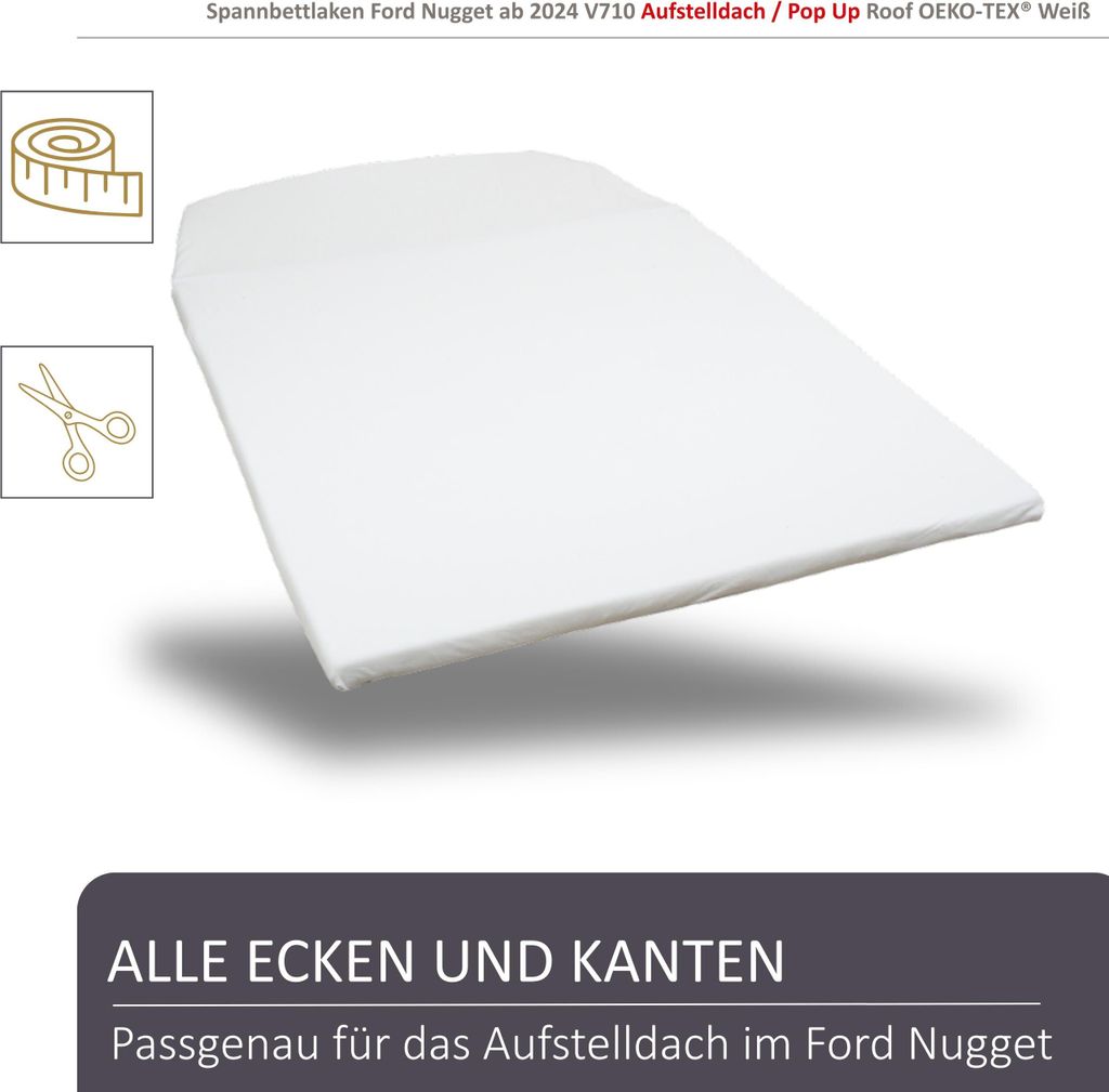Spannbettlaken Ford Nugget ab 2024 V710 Aufstelldach / Pop Up Roof Weiß