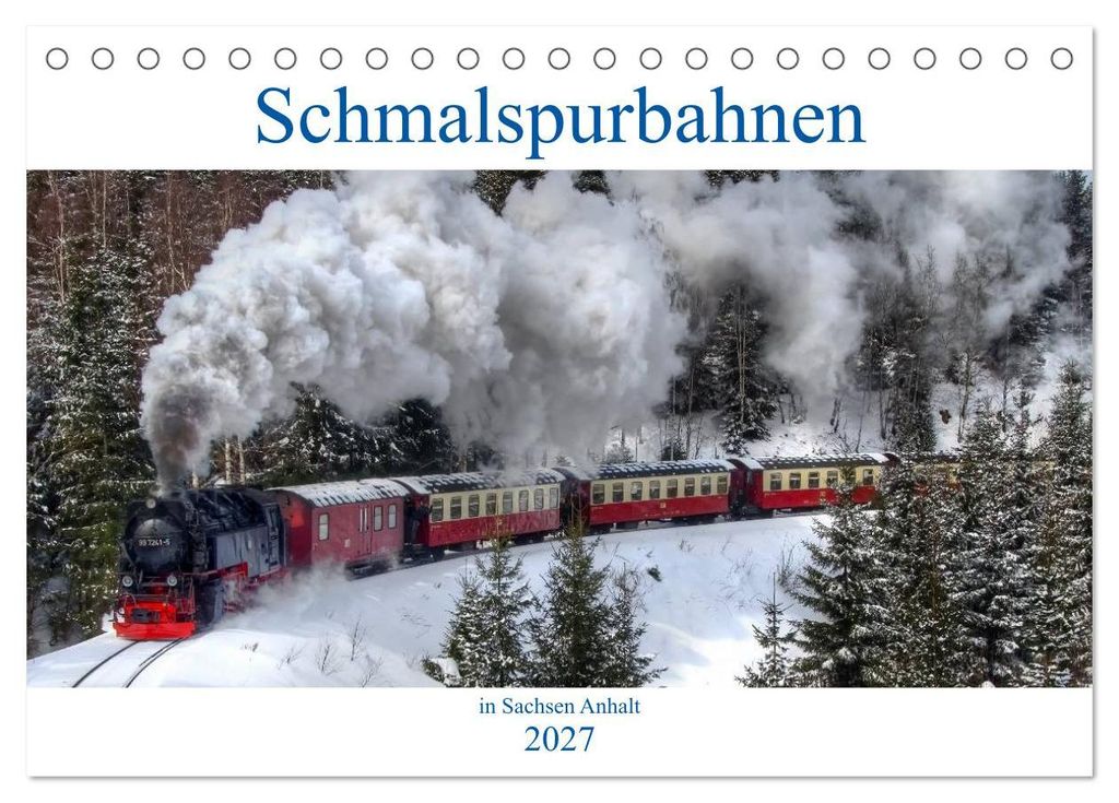 Schmalspurbahnen in Sachsen Anhalt (Tischkalender 2027 DIN A5 quer), CALVENDO Monatskalender