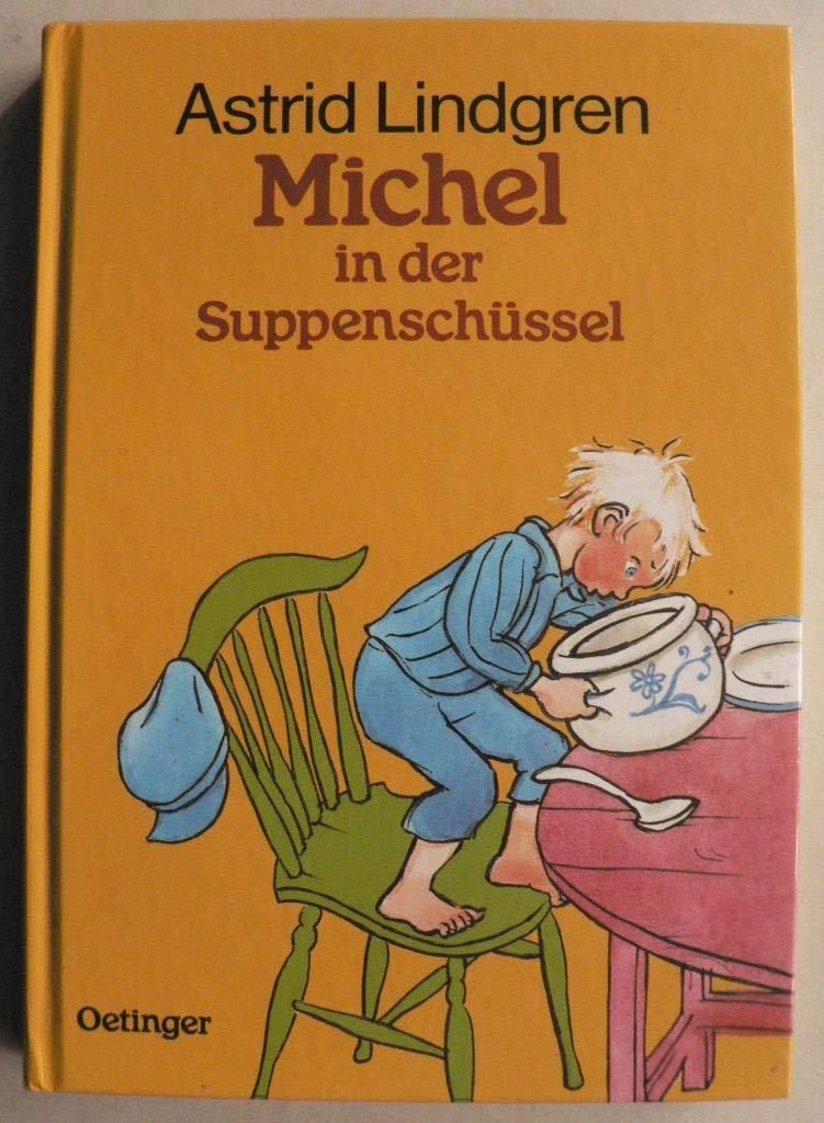 Michel in der Suppenschüssel