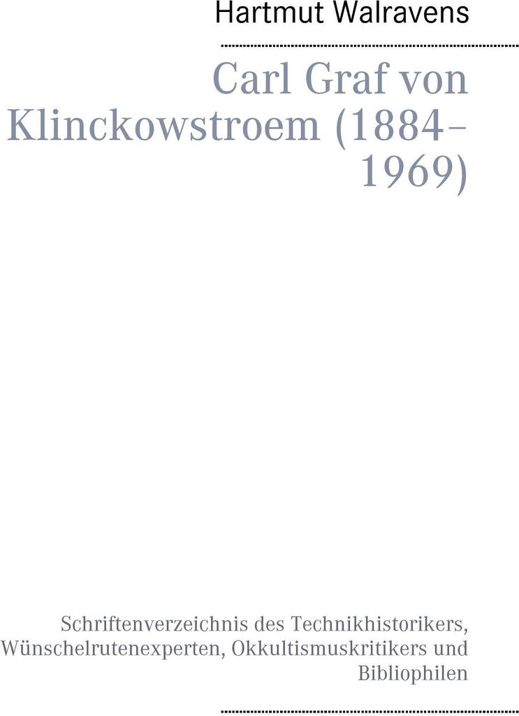 Carl Graf von Klinckowstroem (1884-1969)