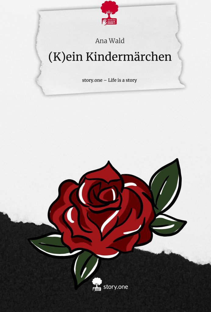 (K)ein Kindermärchen. Life is a Story - story.one