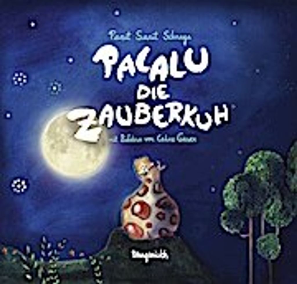 Schraga, P: Palalu die Zauberkuh