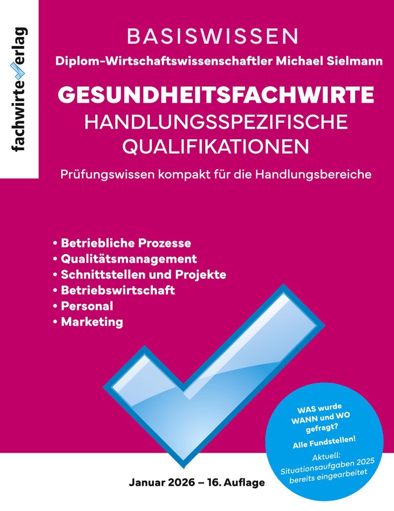 Gesundheitsfachwirte: Prüfungswissen kompakt