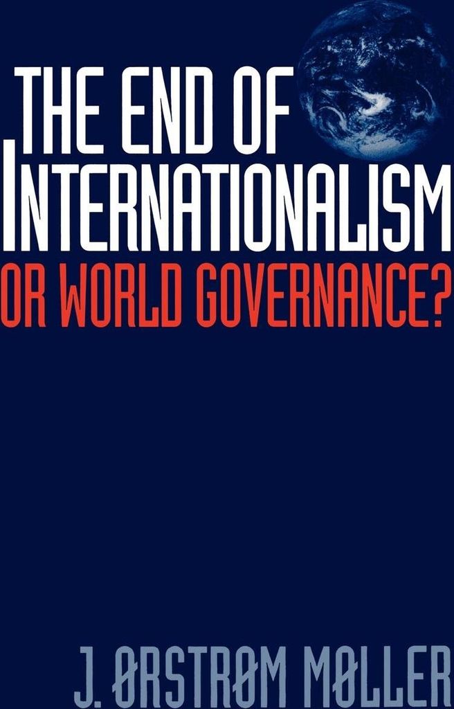 The End of Internationalism