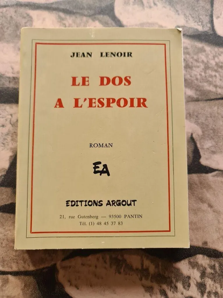 Livre Le Dos à l'espoir - Roman Littérature Française de 320 pages