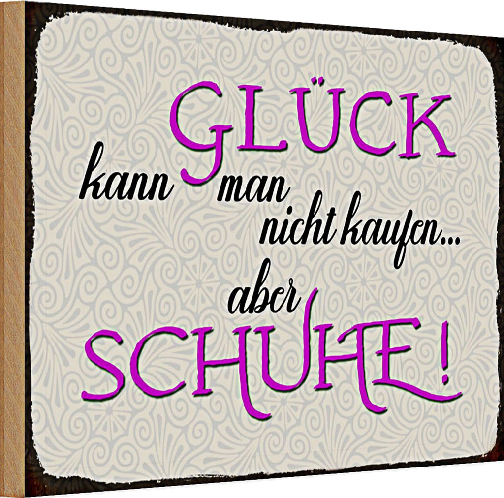 Holzschild Spruch 30x20cm Glück nicht kaufen aber Schuhe