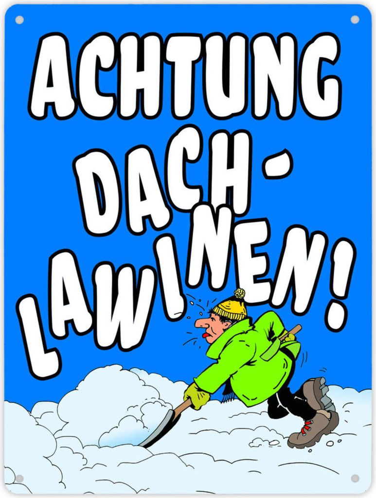 Dachlawine Metallschild XL in 21x28 cm zum Thema Schneefall im Winter in